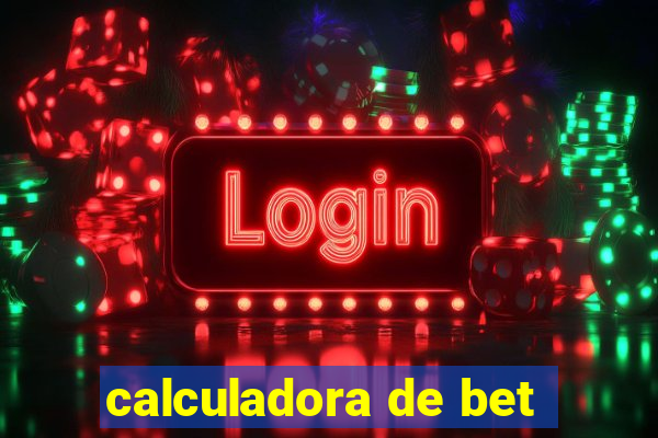 calculadora de bet